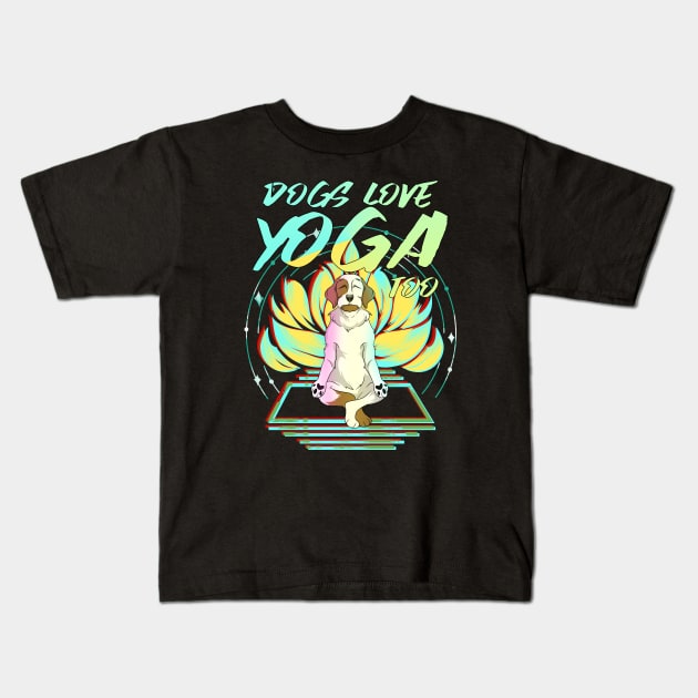 Zen Meditating Yoga Dog Kids T-Shirt by Trendy Black Sheep